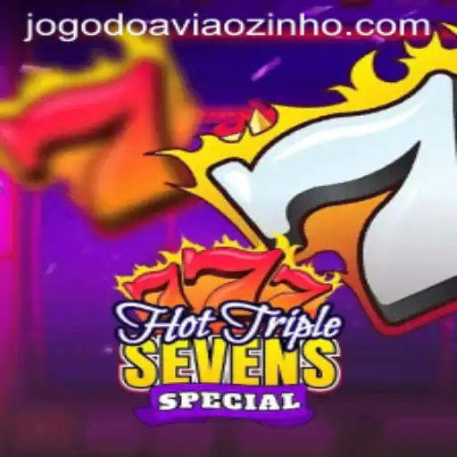 Exploring HotTripleSevensSpecial and the Fascinating World of Jogo do Aviãozinho