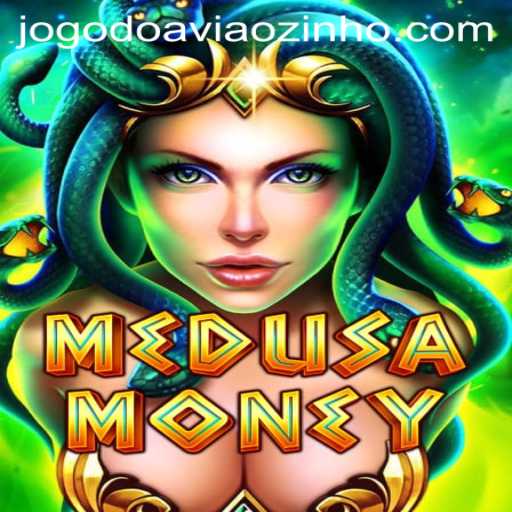 Exploring MedusaMoney: The Thrilling World of Jogo do Aviãozinho