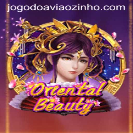 Exploring the Wonders of OrientalBeauty: A Dive into 'Jogo do Aviãozinho'